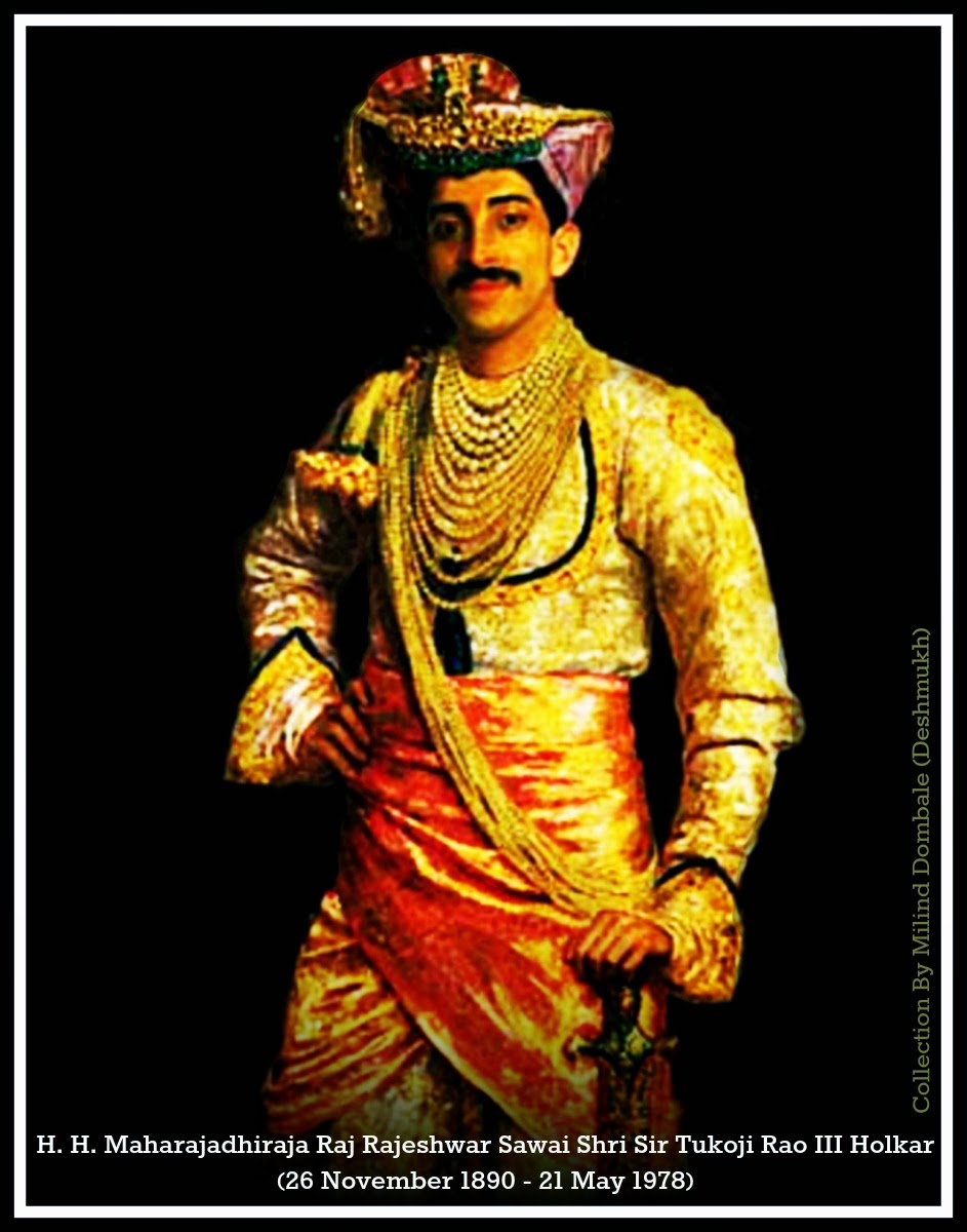 His Highness Maharaja Tukojirao Holker-III